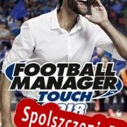 Football Manager Touch 2018 (2017/ENG/Polski/RePack from IREC)