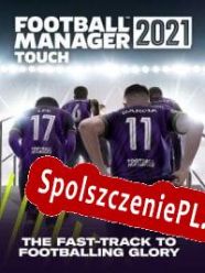 Football Manager Touch 2021 (2020/ENG/Polski/RePack from EDGE)