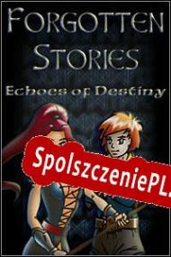 Forgotten Stories: Echoes of Destiny (2022) | RePack from SUPPLEX