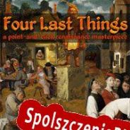 Four Last Things (2017/ENG/Polski/Pirate)