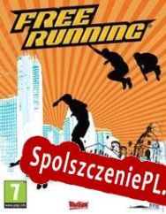 Free Running (2007/ENG/Polski/Pirate)