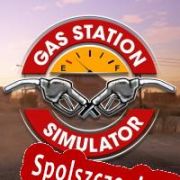 Gas Station Simulator (2021) | RePack from ASA