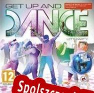 Get Up And Dance! Let`s Party (2011/ENG/Polski/RePack from ORACLE)