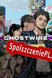 Ghostwire: Tokyo Prelude (2022/ENG/Polski/RePack from DTCG)