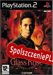 Glass Rose (2003/ENG/Polski/License)