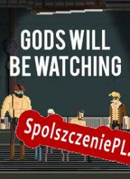 Gods Will Be Watching (2014/ENG/Polski/License)