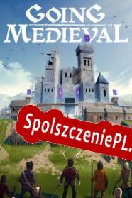 Going Medieval (2022/ENG/Polski/License)