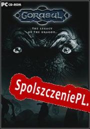 Gorasul: Legacy of the Dragon (2001/ENG/Polski/RePack from h4x0r)