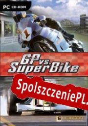 GP vs Superbike (2008) | RePack from BReWErS