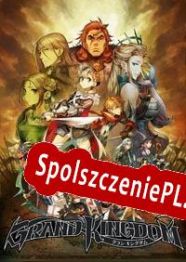 Grand Kingdom (2015/ENG/Polski/Pirate)