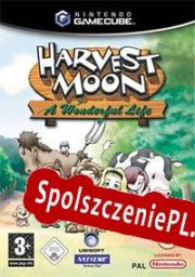 Harvest Moon: A Wonderful Life (2004/ENG/Polski/License)