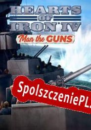 Hearts of Iron IV: Man the Guns (2019/ENG/Polski/RePack from The Company)