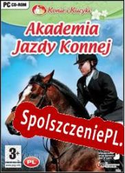 Horse and Pony: The Riding Academy (2009/ENG/Polski/RePack from iRRM)