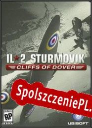 IL-2 Sturmovik: Cliffs of Dover (2011/ENG/Polski/License)