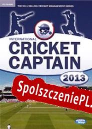 International Cricket Captain 2013 (2013/ENG/Polski/Pirate)