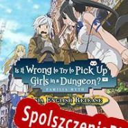 Is It Wrong to Try to Pick Up Girls in a Dungeon? Infinite Combate (2019/ENG/Polski/RePack from DOT.EXE)