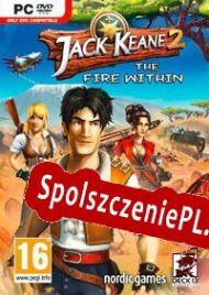 Jack Keane 2: The Fire Within (2012/ENG/Polski/RePack from uCF)