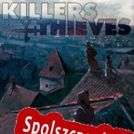 Killers and Thieves (2017/ENG/Polski/License)