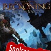 Kingdoms of Amalur: Reckoning Teeth of Naros (2012) | RePack from THETA