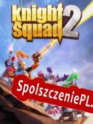 Knight Squad 2 (2021/ENG/Polski/Pirate)