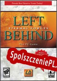 Left Behind: Eternal Forces (2006/ENG/Polski/RePack from BRD)