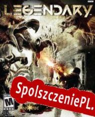 Legendary (2008/ENG/Polski/RePack from AT4RE)