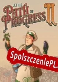 Lethis: Path of Progress II (2022/ENG/Polski/License)