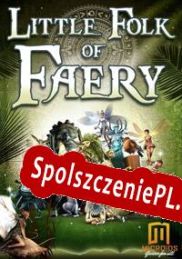 Little Folk of Faery (2009/ENG/Polski/RePack from MP2K)