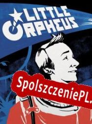 Little Orpheus (2020/ENG/Polski/License)