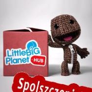 LittleBigPlanet Hub (2022/ENG/Polski/RePack from tEaM wOrLd cRaCk kZ)