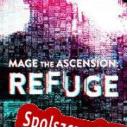 Mage: The Ascension Refuge (2017/ENG/Polski/Pirate)