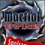 Martial Empires (2010/ENG/Polski/RePack from WDYL-WTN)