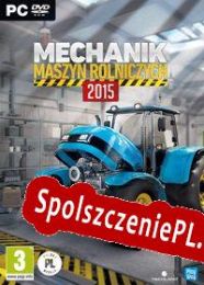 Mechanik Maszyn Rolniczych 2015 (2014) | RePack from ORiON