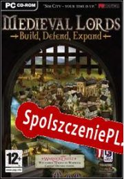 Medieval Lords: Build, Defend, Expand (2004/ENG/Polski/License)