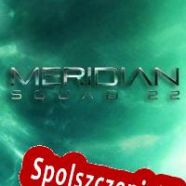 Meridian: Squad 22 (2016/ENG/Polski/RePack from Lz0)