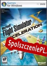 Microsoft Flight Simulator X: Acceleration (2007/ENG/Polski/Pirate)