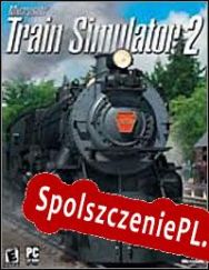 Microsoft Train Simulator 2 (2022) | RePack from RECOiL