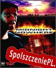 Midnight Nowhere (2004/ENG/Polski/RePack from TPoDT)