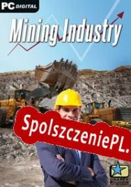 Mining Industry Simulator (2014/ENG/Polski/Pirate)