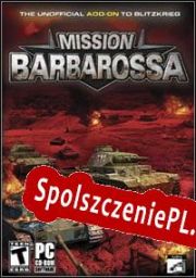 Mission Barbarossa (2004/ENG/Polski/Pirate)