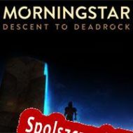 Morningstar: Descent to Deadrock (2015/ENG/Polski/Pirate)