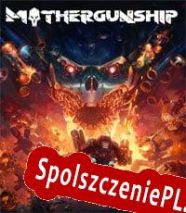 Mothergunship (2018/ENG/Polski/Pirate)