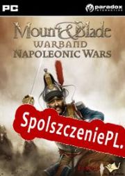 Mount & Blade: Warband Napoleonic Wars (2012/ENG/Polski/RePack from DEViANCE)