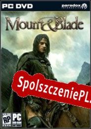 Mount & Blade (2008/ENG/Polski/Pirate)