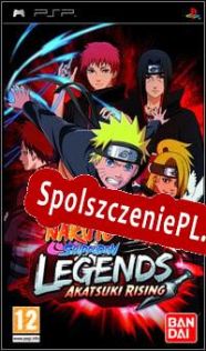 Naruto Shippuden: Legends: Akatsuki Rising (2009/ENG/Polski/Pirate)