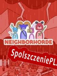 Neighborhorde (2017) | RePack from iNDUCT