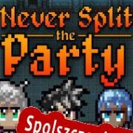 Never Split the Party (2019/ENG/Polski/License)