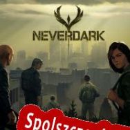 Neverdark (2022/ENG/Polski/RePack from HoG)