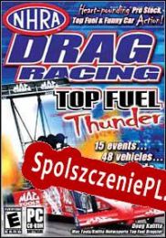 NHRA Drag Racing Top Fuel Thunder (2004) | RePack from Autopsy_Guy