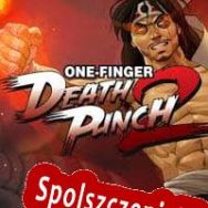 One Finger Death Punch 2 (2019/ENG/Polski/RePack from Autopsy_Guy)